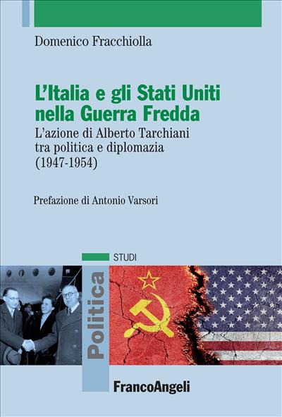 L’Italia e gli Stati Uniti nella Guerra Fredda