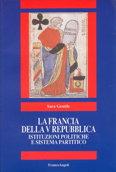 La Francia della V Repubblica.