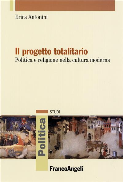 Il progetto totalitario