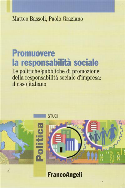 Promuovere la responsabilità sociale.