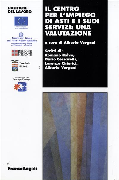 Il Centro per l'impiego di Asti e i suoi servizi: una valutazione