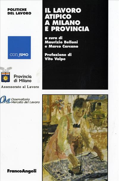 Il lavoro atipico a Milano e provincia