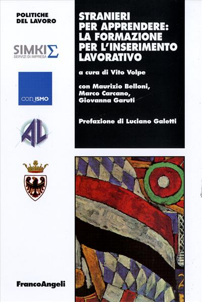 Stranieri per apprendere: la formazione per l'inserimento lavorativo