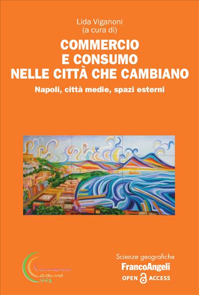 Commercio e consumo nelle città che cambiano