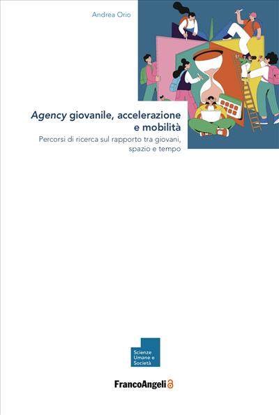 Agency giovanile, accelerazione e mobilità