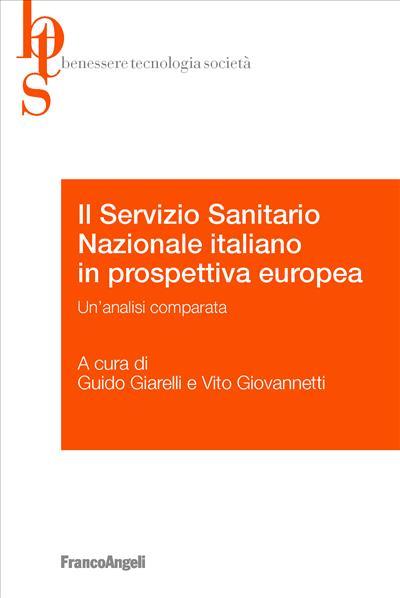 Il Servizio Sanitario Nazionale italiano in prospettiva europea