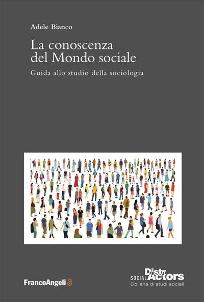 La conoscenza del Mondo sociale