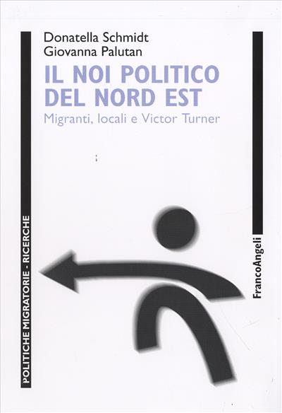 Il noi politico del nord est.