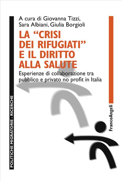 La "crisi dei rifugiati" e il diritto alla salute.