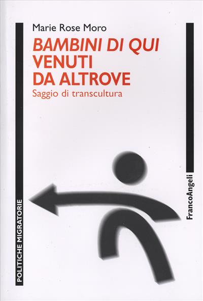 Bambini di qui venuti da altrove