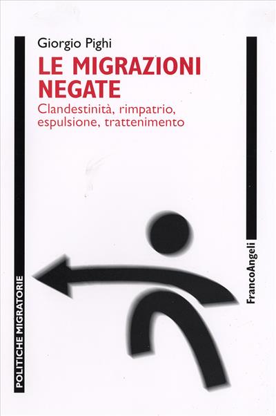 Le migrazioni negate.