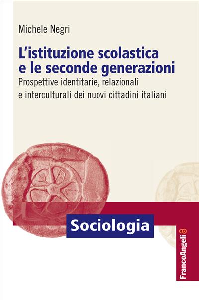 L’istituzione scolastica e le seconde generazioni