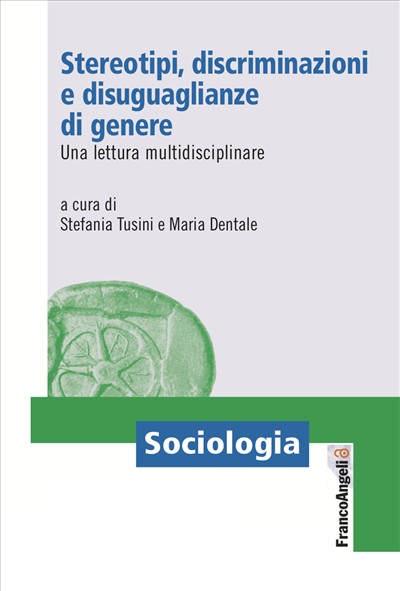 Stereotipi, discriminazioni e disuguaglianze di genere