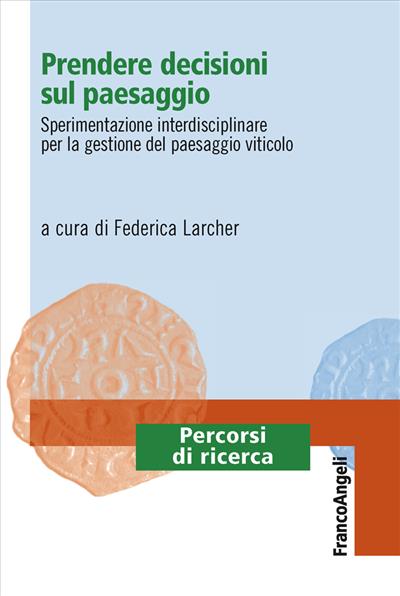 Prendere decisioni sul paesaggio.