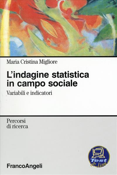 L'indagine statistica in campo sociale.