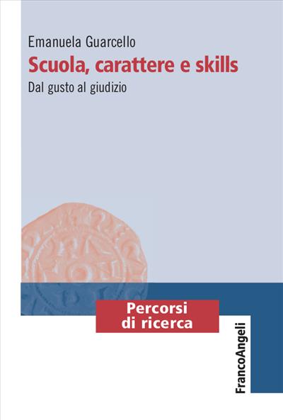 Scuola, carattere e skills