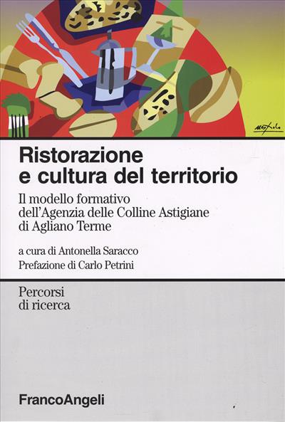 Ristorazione e cultura del territorio.