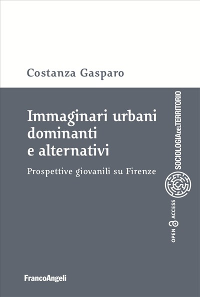 Immaginari urbani dominanti e alternativi