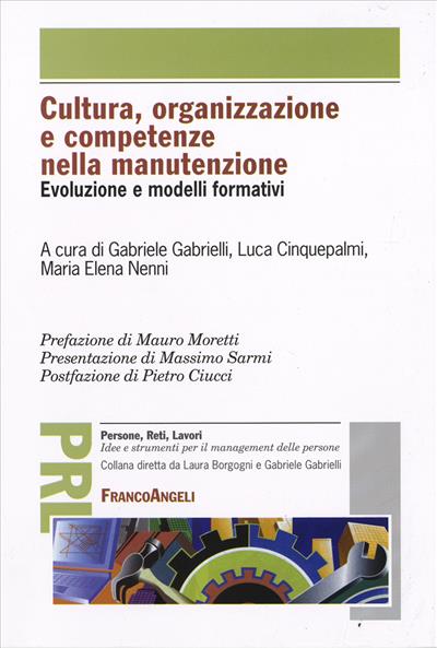 Cultura, organizzazione e competenze nella manutenzione.