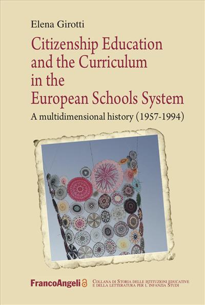 Citizenship Education and the Curriculum in the European Schools System