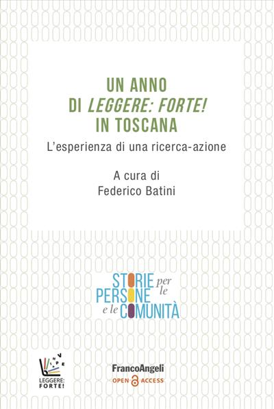 Un anno di Leggere: Forte! in Toscana