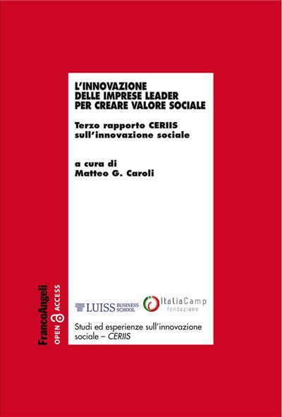 L'innovazione delle imprese leader per creare valore sociale.