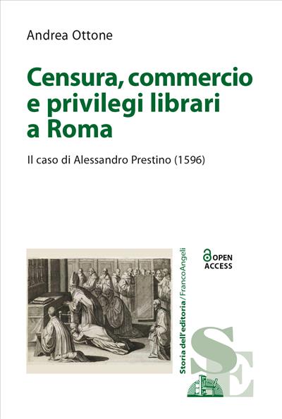 Censura, commercio e privilegi librari a Roma