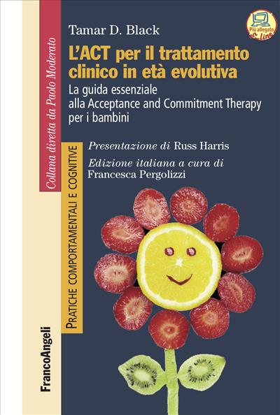 L’ACT per il trattamento clinico in età evolutiva