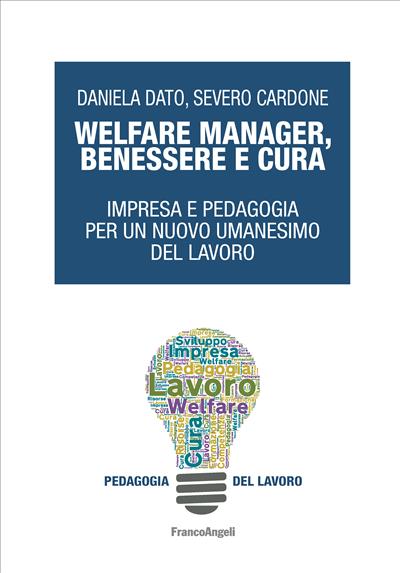 Welfare manager, benessere e cura