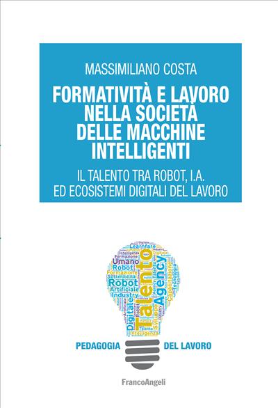 Formatività e lavoro nella società delle macchine intelligenti