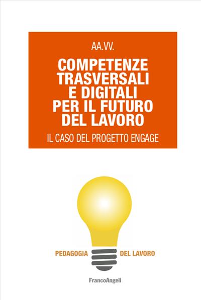 Competenze trasversali e digitali per il futuro del lavoro