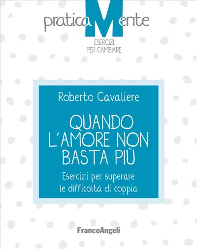 Quando l'amore non basta più.