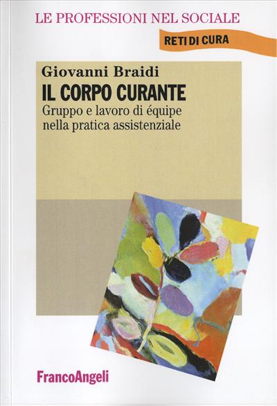 Il corpo curante.