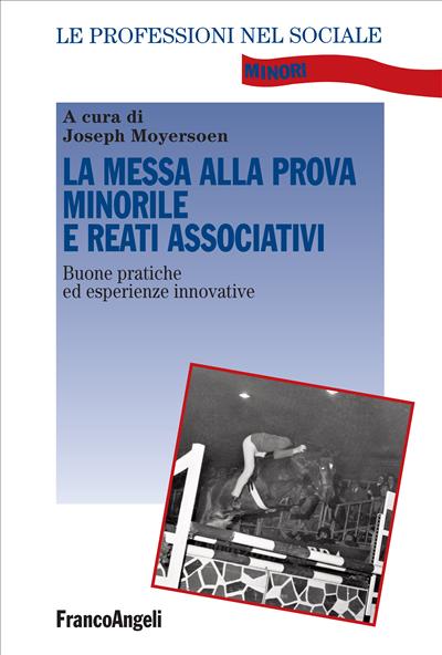 La messa alla prova minorile e reati associativi.