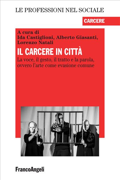 Il carcere in città