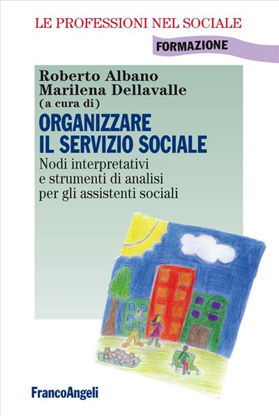 Organizzare il servizio sociale