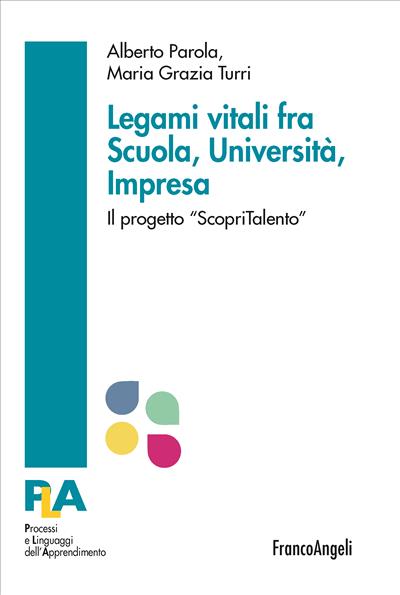 Legami vitali fra Scuola, Università, Impresa