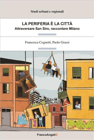 La periferia è la città