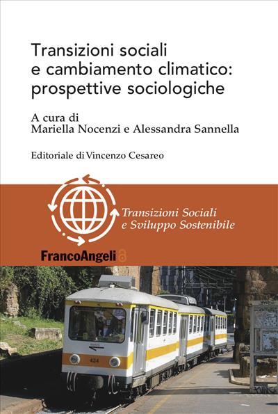 Transizioni sociali e cambiamento climatico: prospettive sociologiche