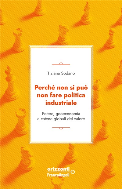 Perché non si può non fare politica industriale