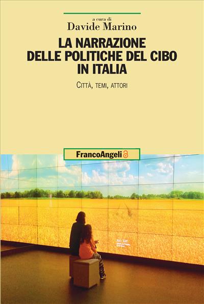 La narrazione delle politiche del cibo in Italia