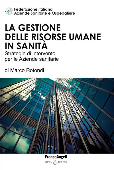 La gestione delle risorse umane in sanità.