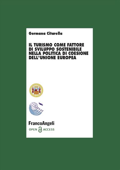 Il turismo come fattore di sviluppo sostenibile nella politica di coesione dell'Unione Europea