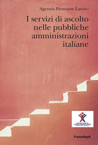 I servizi di ascolto nelle pubbliche amministrazioni italiane