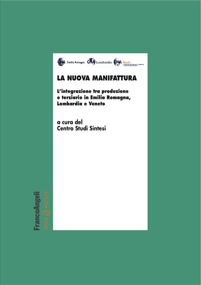 La nuova manifattura.