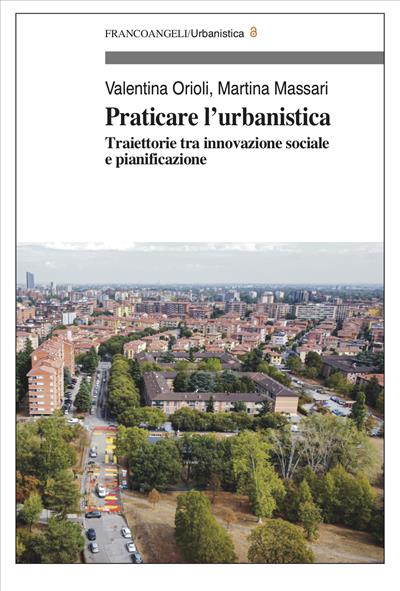 Praticare l'urbanistica