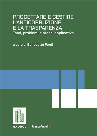Progettare e gestire l'anticorruzione e la trasparenza