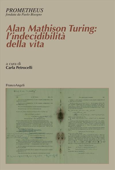 Alan Mathison Turing: l'indecidibilità della vita