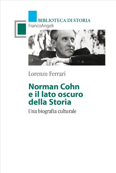 Norman Cohn e il lato oscuro della Storia