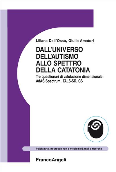 Dall’universo dell’autismo allo spettro della catatonia